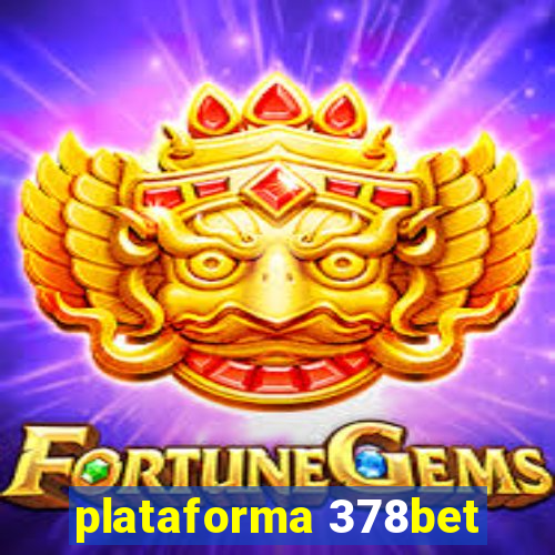 plataforma 378bet