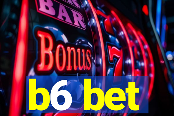 b6 bet