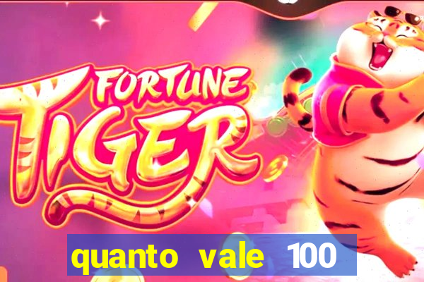 quanto vale 100 yuan em real