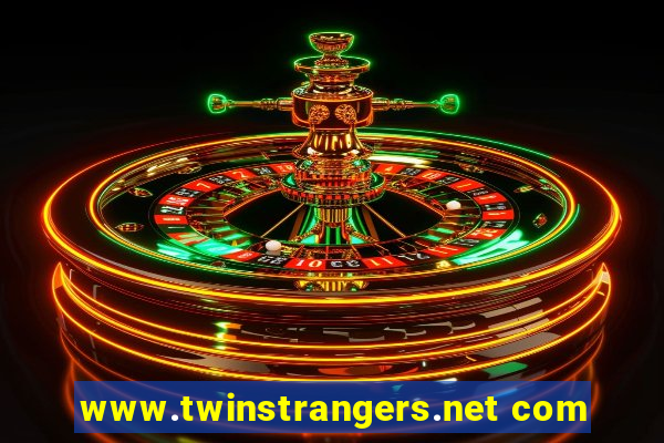 www.twinstrangers.net com