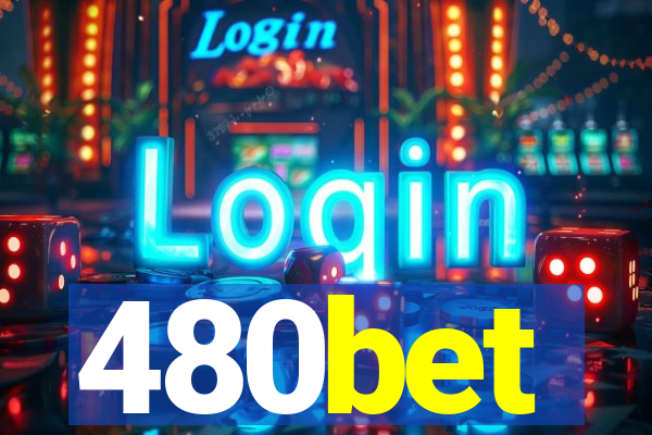 480bet