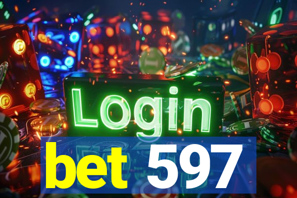 bet 597