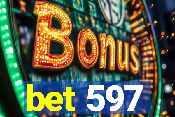 bet 597