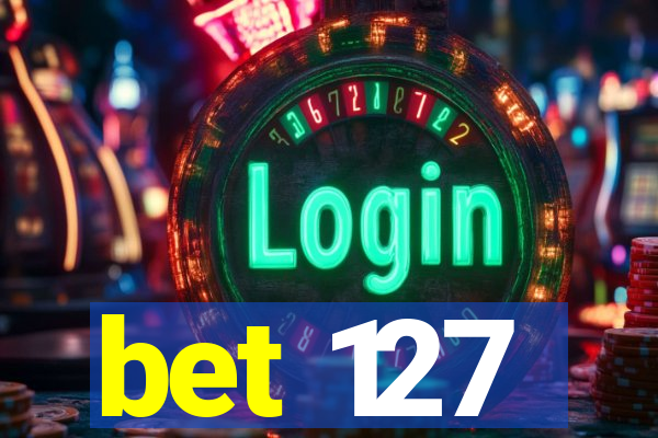 bet 127