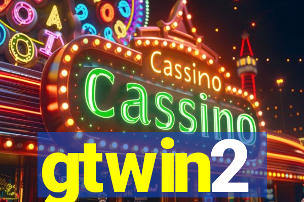 gtwin2