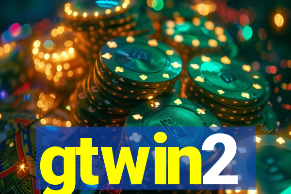 gtwin2