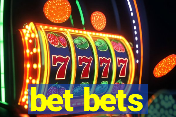 bet bets