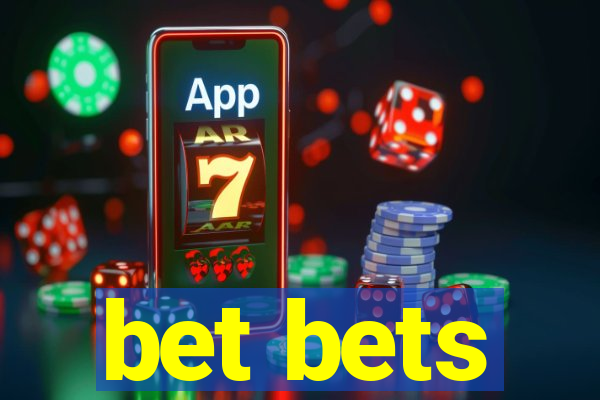 bet bets