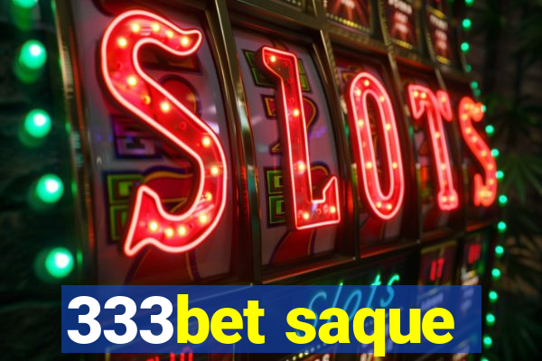 333bet saque