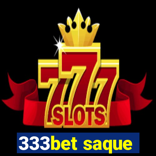 333bet saque