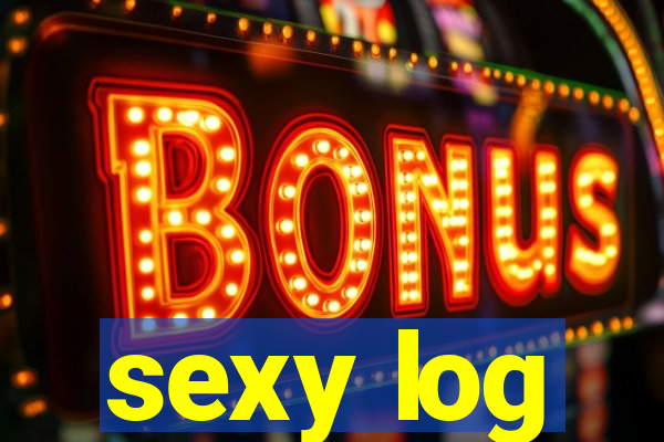 sexy log