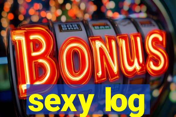 sexy log