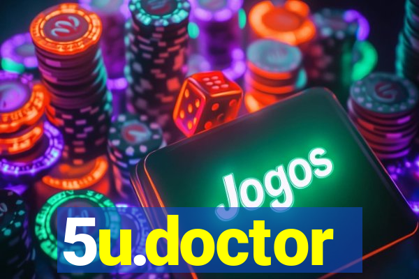 5u.doctor