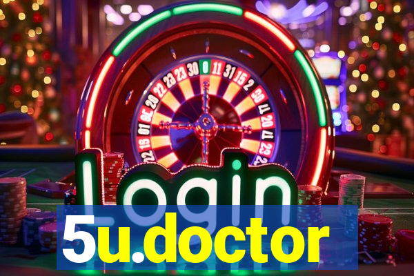 5u.doctor