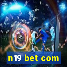 n19 bet com