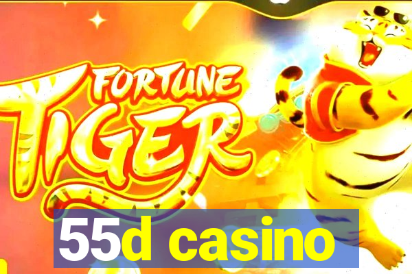 55d casino
