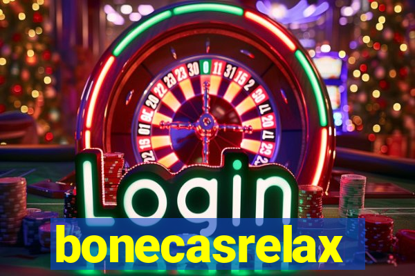 bonecasrelax