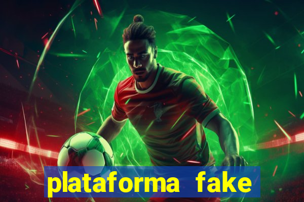 plataforma fake para jogar
