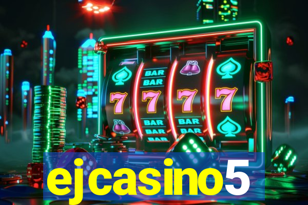 ejcasino5