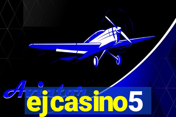 ejcasino5