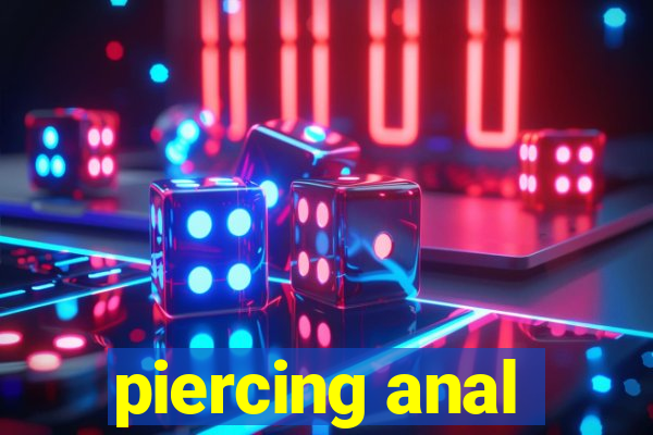 piercing anal