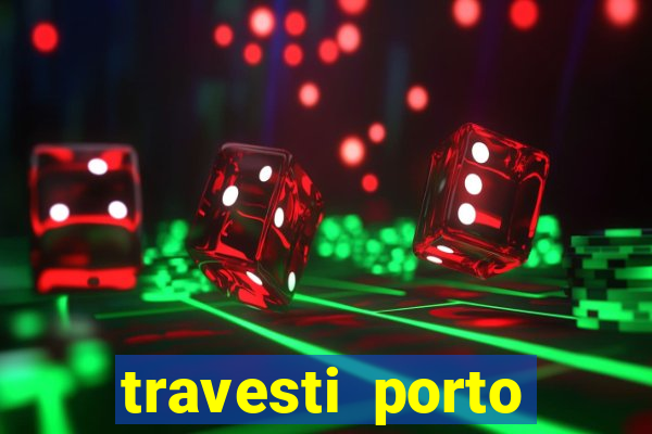 travesti porto velho fatal model
