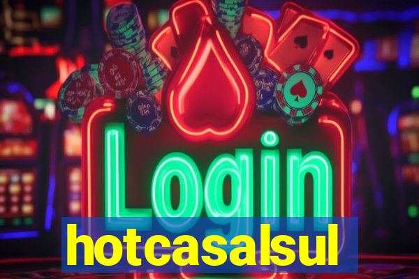 hotcasalsul