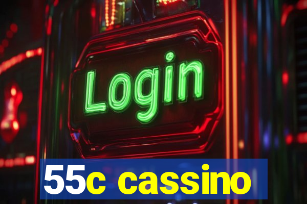55c cassino
