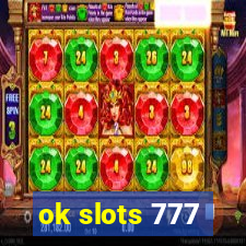 ok slots 777