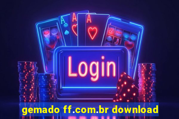 gemado ff.com.br download