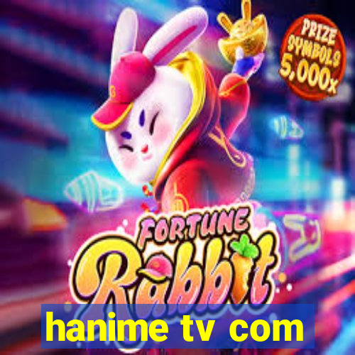 hanime tv com