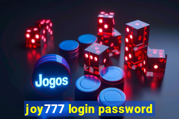 joy777 login password
