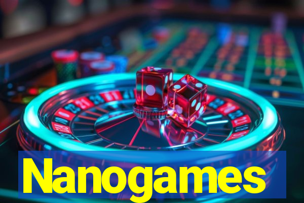 Nanogames