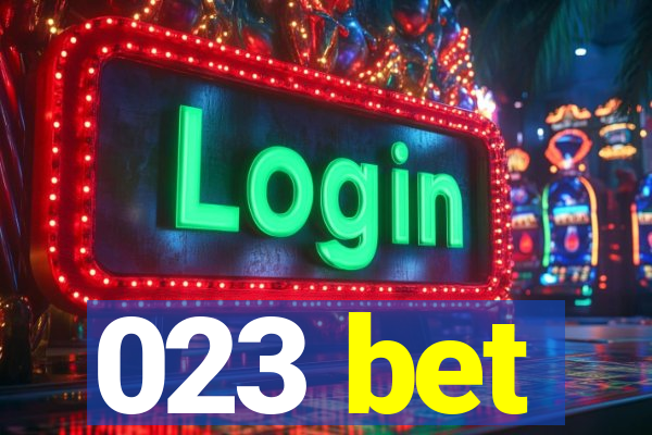023 bet