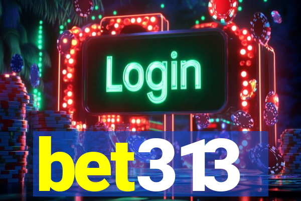 bet313