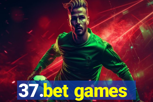 37.bet games