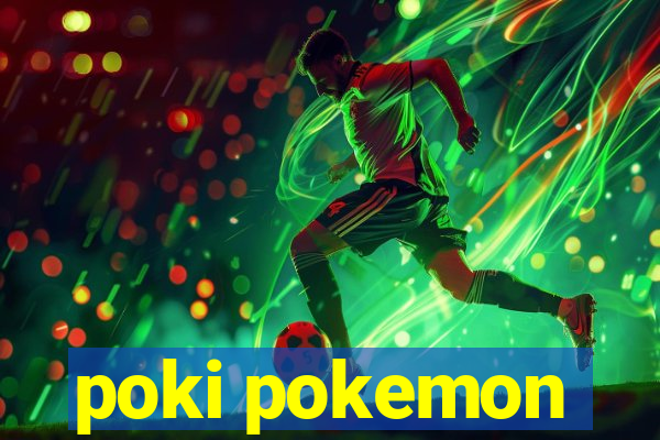 poki pokemon