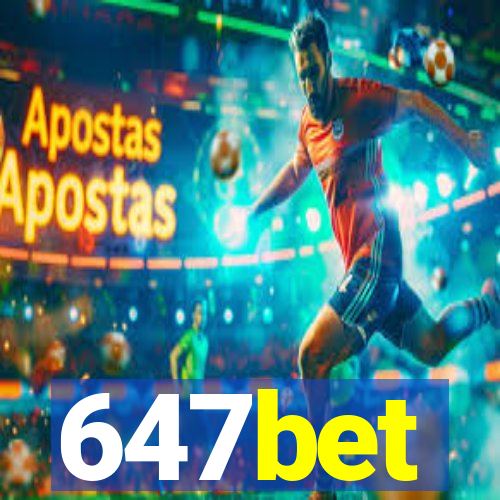 647bet
