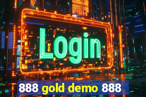 888 gold demo 888