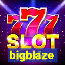 bigblaze