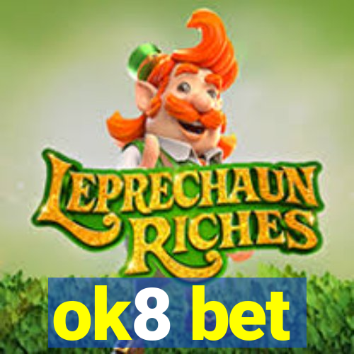 ok8 bet