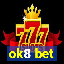 ok8 bet