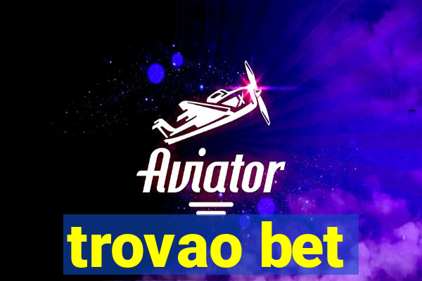 trovao bet