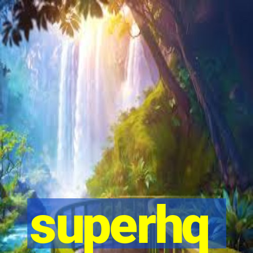 superhq