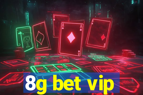 8g bet vip