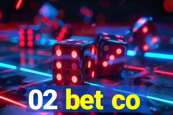 02 bet co