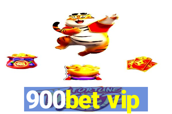 900bet vip
