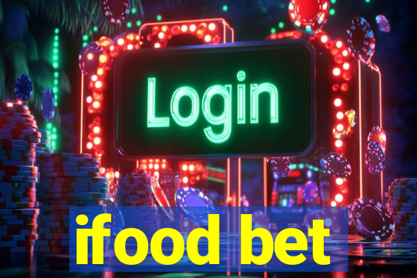 ifood bet