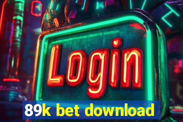 89k bet download