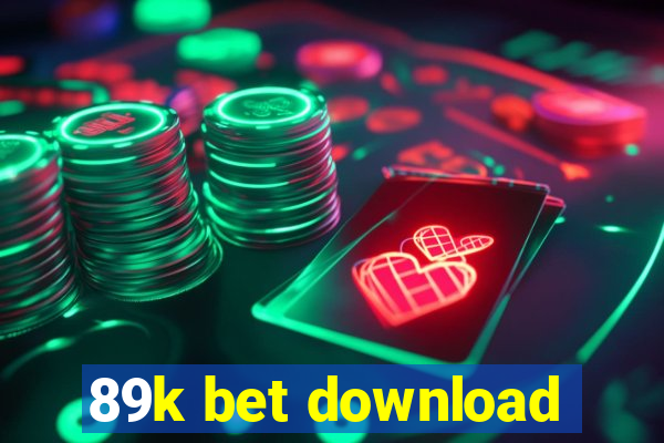 89k bet download